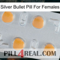 Silver Bullet Pill For Females 24